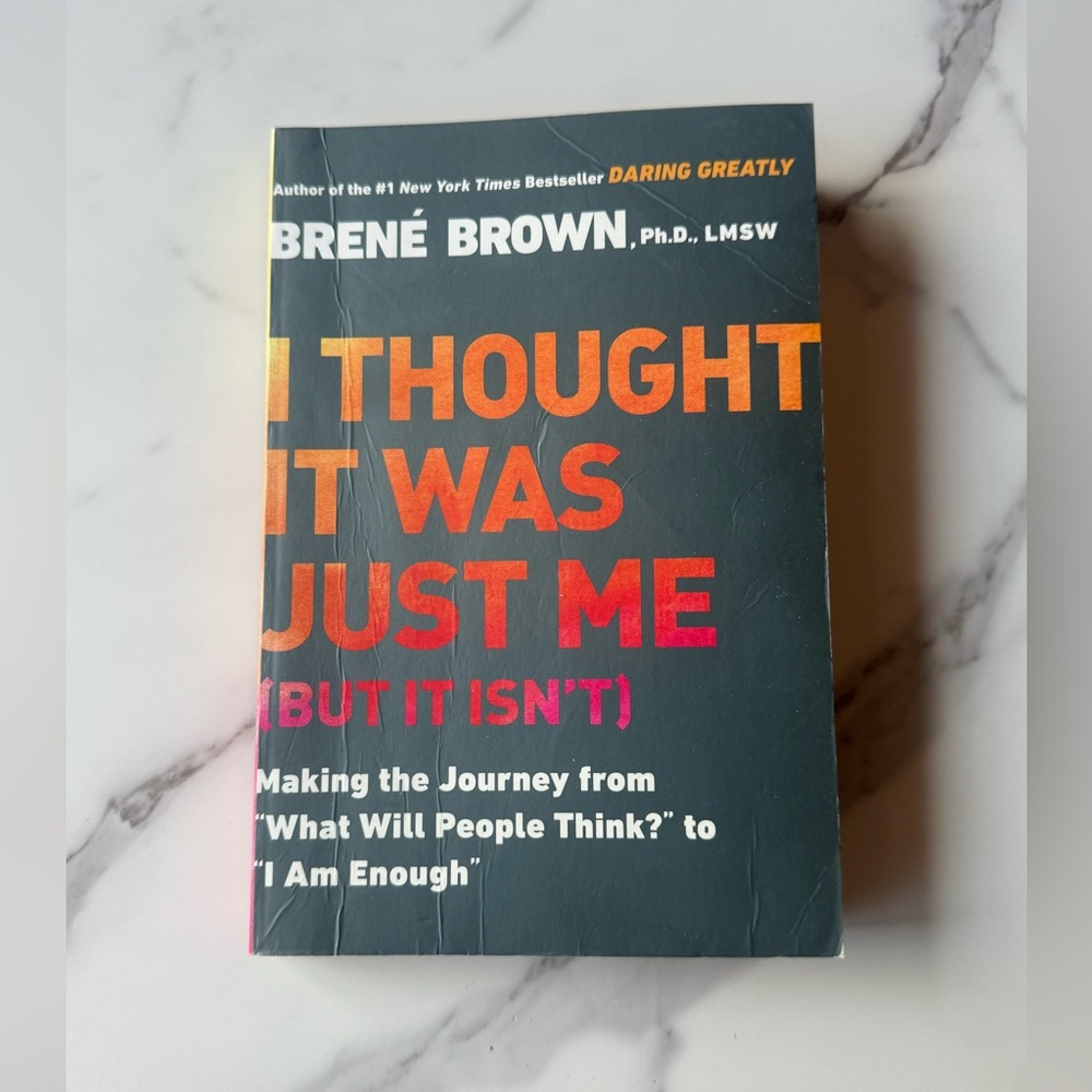 Brené Brown I Thought It Was Just Me (But It Isn't) - Black Cover
